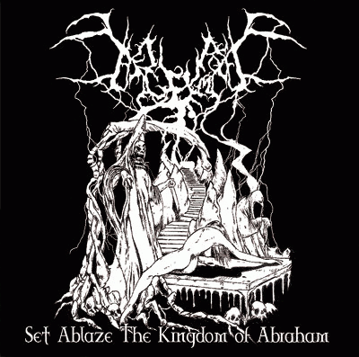 Begrime Exemious : Set Ablaze the Kingdom of Abraham